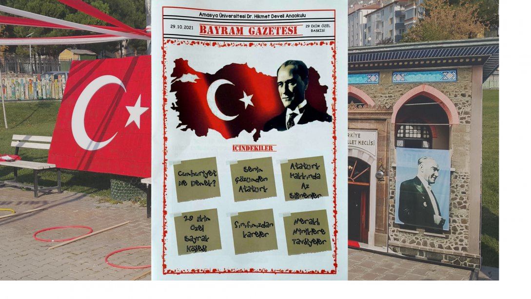 İlimiz Dr. Hikmet Develi Anaokulu 29 Ekim Özel Baskısıyla Bayram Gazetesi Çıkardı.